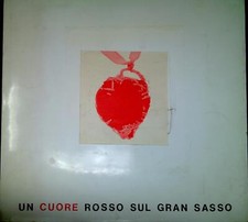 Un cuore rosso sul Gran Sasso