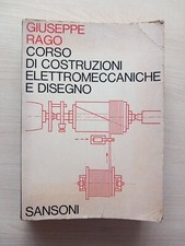 CORSO DI COSTRUZIONI ELETTROMECCANICHE E DISEGNO - Giuseppe Rago  G1