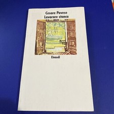Cesare Pavese Lavorare stanca