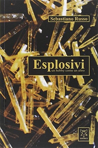 Esplosivi hobby come un - un,
