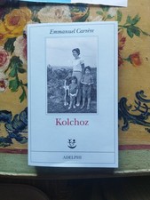 Emmanuel Carrere, Kolchoz