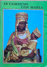 IN CAMMINO CON MARIA Santuario