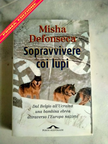 Defonseca misha sopravvivere - misha,