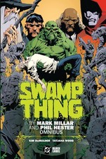 Swamp Thing by Mark Millar and