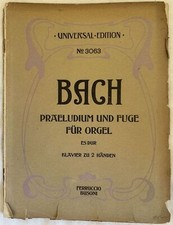 JOHANN SEBASTIAN BACH PRAELUDIUM UND FUGE RIVISTA DA BUSONI PRIMI 900 PIANOFORTE