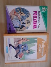 Pollyanna, pollyanna cresce-