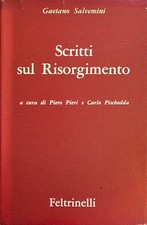 SALVEMINI GAETANO SCRITTI SUL RISORGIMENTO (Vol. 2) 1961 Feltrinelli