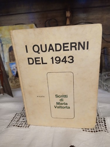 Maria valtorta i quaderni - valtorta,