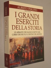 I GRANDI ESERCITI DELLA STORIA