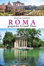 Roma pequeño grand tour - [Edizioni Intra Moenia]