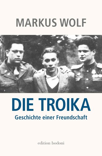 Markus wolf die - markus, troika