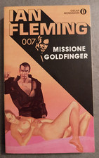Ian Fleming - 007 MISSIONE GOLDFINGER - Oscar Mondadori prima edizione 1987