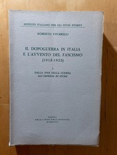 ROBERTO VIVARELLI - IL DOPOGUERRA IN ITALIA E L' AVVENTO DEL  FASCISMO -  1967