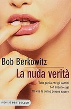 La nuda veritï¿½. Tutto