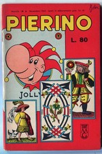 [420] PIERINO ed. Bianconi 1963 n. 6 stato Ottimo