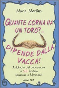 Quante corna toro - ha, un