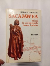 Libro Sacajawea Storia Intrepida Donna Indiana Edizioni Mursia