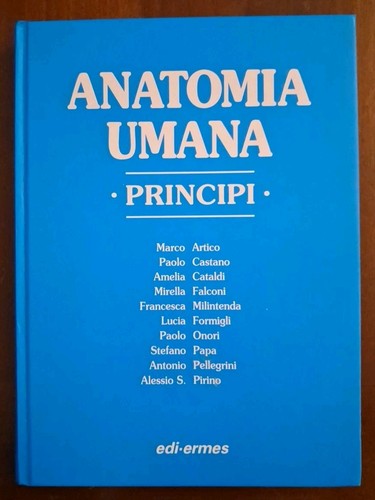 Anatomia umana principi - anatomia,