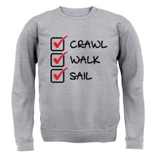 Crawl Walk Sail - Felpa con