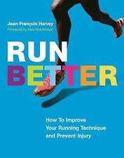 Excellent, Run Better: How To