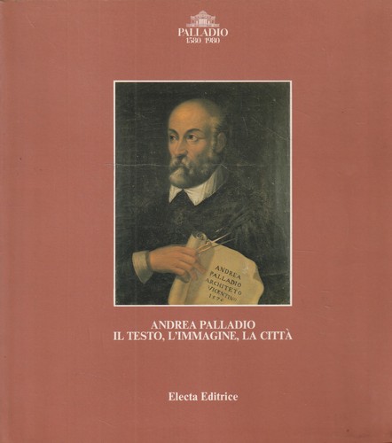 Andrea palladio testo - palladio:, il