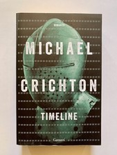 TIMELINE - Michael Crichton - NUOVO