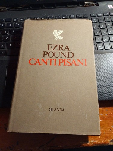 Ezra pound canti pisani - pound,