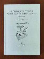 LE DIALOGUE INTERIEUR. Victor Brauner: disegni e scritti 1942-1948
