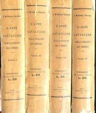 L' ARTE DI CAVALCARE CON AGGIUNTA IL CAVALLO ATTACCATO ALLA CARROZZA. 4VV