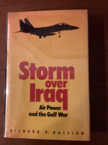Storm over iraq - r., hallion