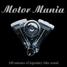 Motor Mania - 120 Minutes of Legendary Bike Sound von... | CD | Zustand sehr gut
