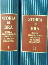 STORIA DI BRA 2 VV. MOLA - BERARDO EDITRICE ARTISTICA PIEMONTESE 2002 