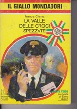 LA VALLE DELLE CROCI SPEZZATE - CLAMA - 1983 - MONDADORI
