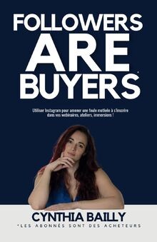 Followers are buyers utiliser - are,