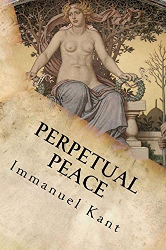 Perpetual peace by kant - perpetual, peace.by