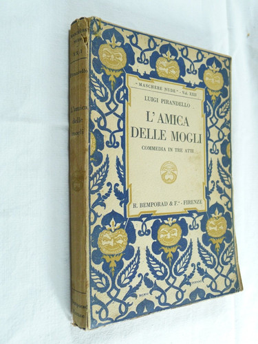 Luigi pirandello amica delle - l'amica,