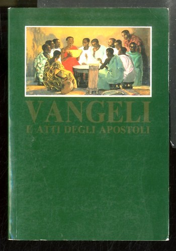Vangeli atti degli apostoli - vangeli,
