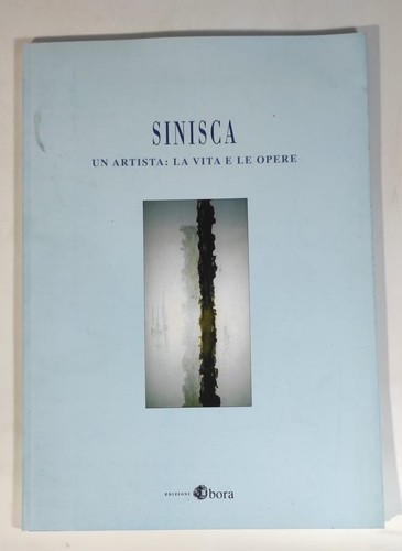 Sinisca artista la vita e - un,