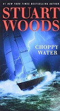 Stuart Woods Choppy Water