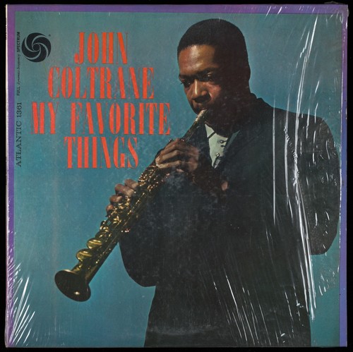 John coltrane my favorite - my,