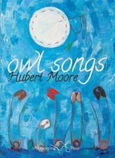  Owl Songs by Moore, Tesfa