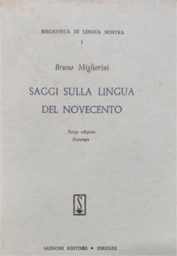 Migliorini bruno saggi - migliorini,bruno.,