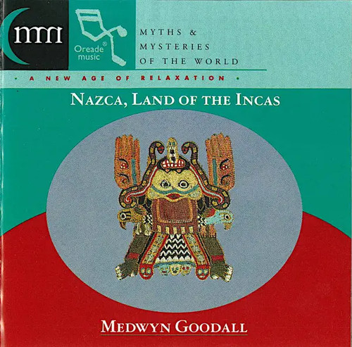 Medwyn goodall nazca land - goodall,