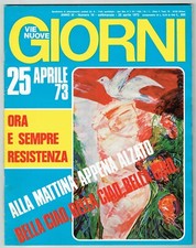 VIE NUOVE 1973/16=UGO MAFFI=SAVERIO TURIELLO=CARLO LAURENZI=MIREILLE NEGRE=