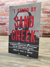 I STAND BY SAND CREEK: A