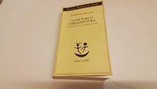 COSI' PARLO' ZARATHUSTRA