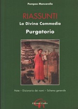 Riassunti - Divina Commedia (Purgatorio) di Mancarella, Pompeo ed. CieRre