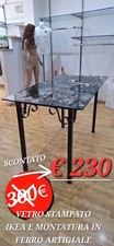 TAVOLO IN FERRO ARTIGIANALE E VETRO STAMPATO FANTASIA IKEA