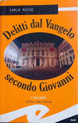 Delitti dal vangelo secondo - dal,
