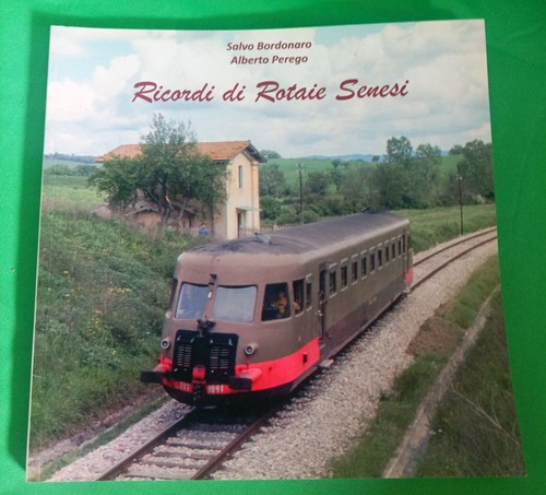 Libro ricordi rotaie senesi - libro, di